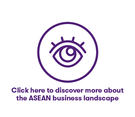 Discover more about the business landscape in ASEAN